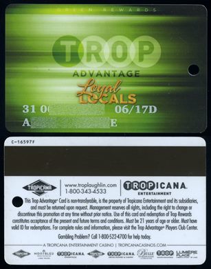Trop Advantage Loyal Locals (Tropicana Entertainment Casino)