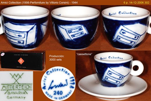 Amici Collection (1998-Perforniture by Vittorio Corsini) (Mitterteich)