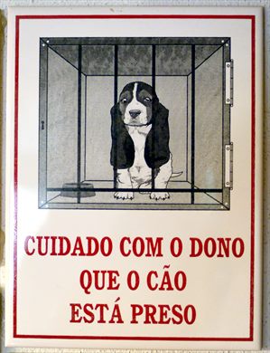 Cuidado com o dono...