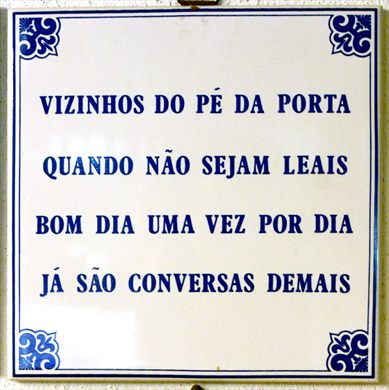 Vizinhos do pe da porta...