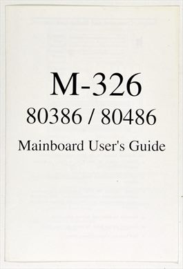 M-326 80386-80486 Mainboard user's guide