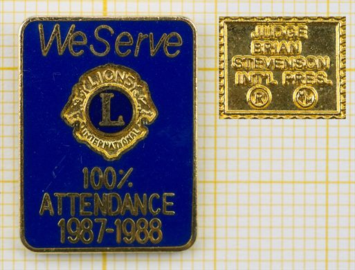 Lions Clubs International Pin 100 Por Ciento Asistencia Canada Judge Brian Stevenson 1987-1988