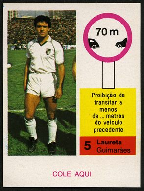 Futebol e codigo da estrada 05 (Laureta)