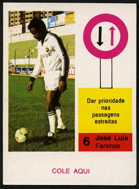 Futebol e codigo da estrada 06 (Jose Luis)