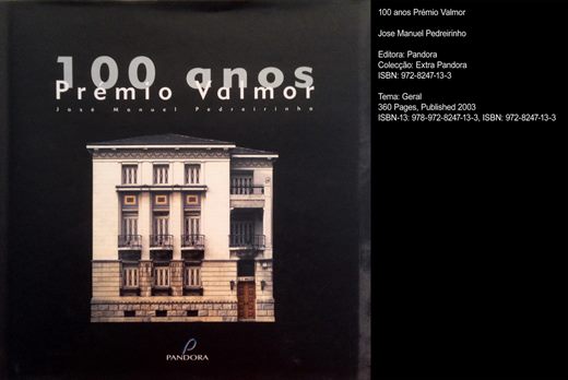 100 anos Premio Valmor - Jose Manuel Pedreirinho - ISBN 972-8247-13-3