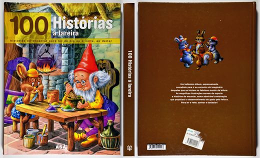 100 historias a lareira - Alain Jost, Imelda Heuschen e Francoise Le Gloahec - ISBN 972-41-2242-5