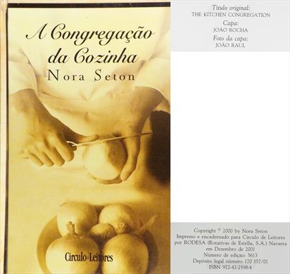 A Congregacao da Cozinha - Nora Seton - ISBN 972-42-2598-4