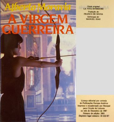 A Virgem Guerreira - Alberto Moravia - Publicacoes Europa-America 1987