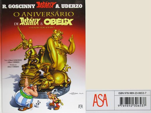 Asterix, O Aniversario de Asterix e Obelix, O Livro de Ouro - Albert Uderzo - ISBN 978-989-23-0653-7