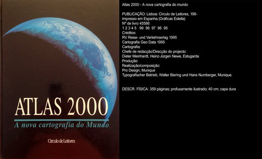 Atlas 2000, A nova cartografia o Mundo - Circulo de Leitores 1995