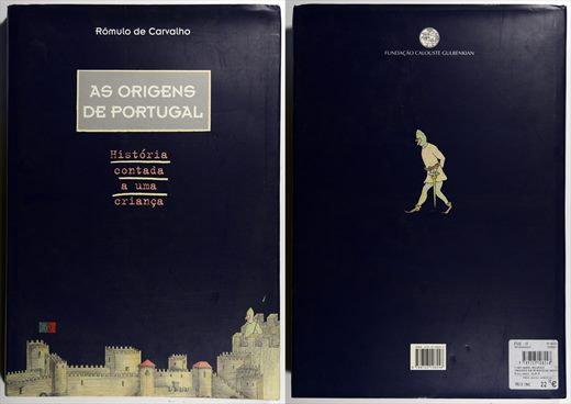 As Origens de Portugal, Historia contada a uma crianca - Romulo de Carvalho - ISBN 972-31-0824-0