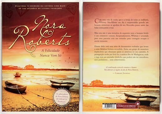 A Felicidade Nunca Vem So - Nora Roberts - ISBN 978-989-710-236-3