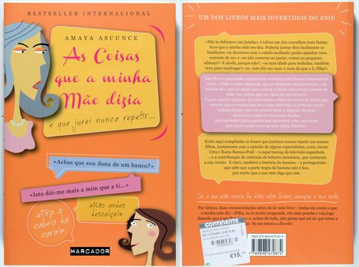 As Coisas que a minha Mae dizia e que jurei nunca repetir - Amaya Ascunce - ISBN 978-989-8470-87-4