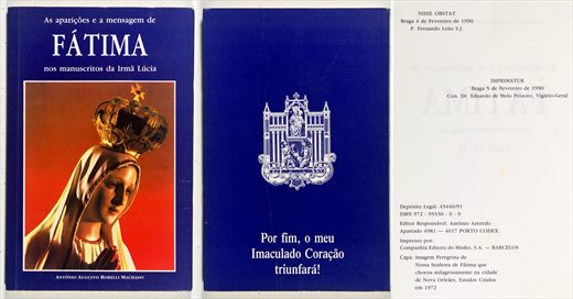 As aparicoes e a mensagem de Fatima nos manuscritos da Irma Lucia - Antonio Augusto Borelli Machado - ISBN 972-95530-0-9