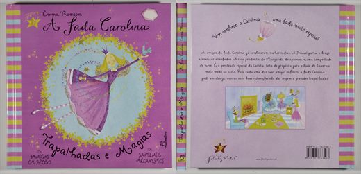 A fada Carolina, Trapalhadas e magias - Emma Thomson - ISBN 972-576-346-7