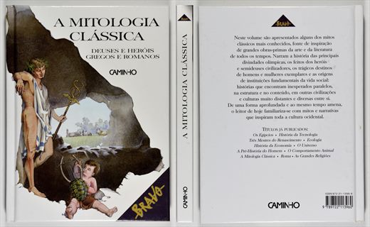 A mitologia classica, Deuses e Herois Gregos e Romanos - editora Caminho - ISBN 972-21-1396-8