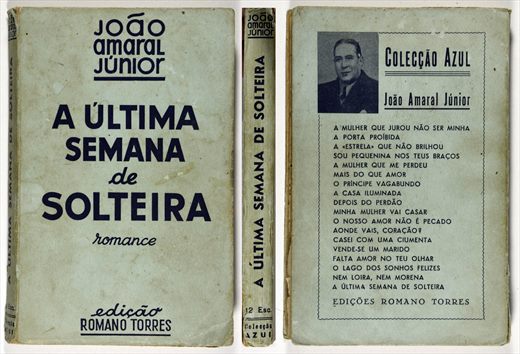 A ultima semana de solteira - Joao Amaral Junior - Edicoes Romano Torres