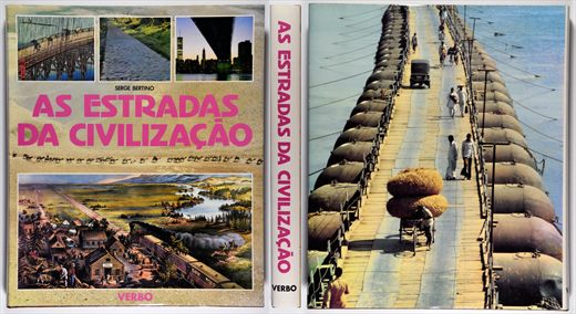 As estradas da civilizacao - Serge Bertino - Verbo 1986