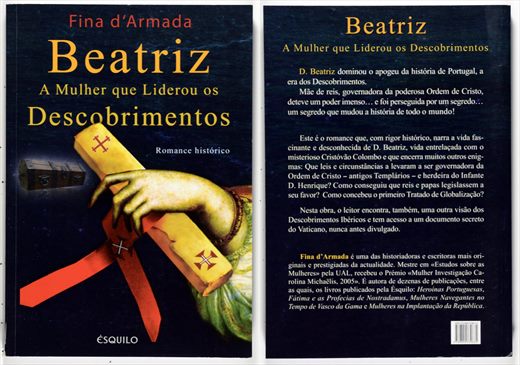 Beatriz, a mulher que liderou os descobrimentos - Fina de'Armada - ISBN 978-989-97396-3-5