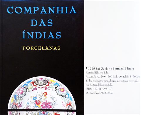 Companhia das Indias - Porcelanas ISBN 972-25-0951-9