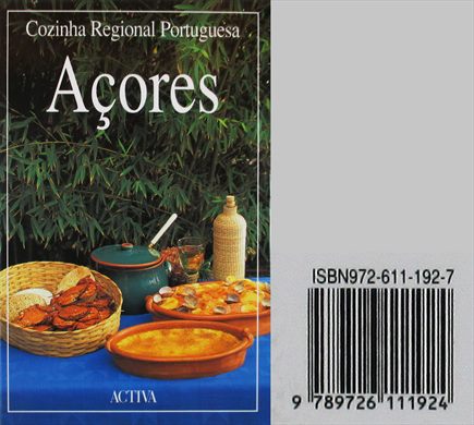 Cozinha Regional Portuguesa Acores ISBN 972-611-192-7