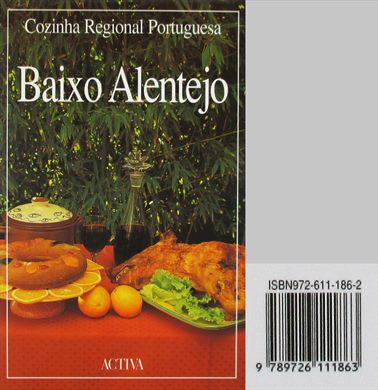 Cozinha Regional Portuguesa Baixo Alentejo ISBN 972-611-186-2