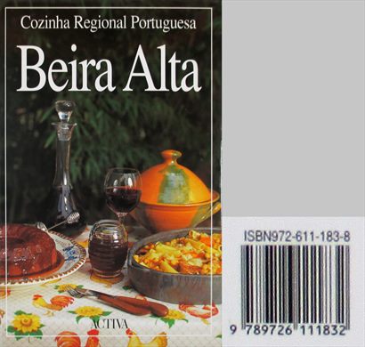 Cozinha Regional Portuguesa Beira Alta ISBN 972-611-183-8