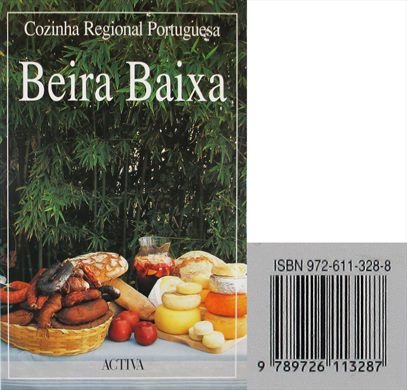 Cozinha Regional Portuguesa Beira Baixa ISBN 972-611-328-8