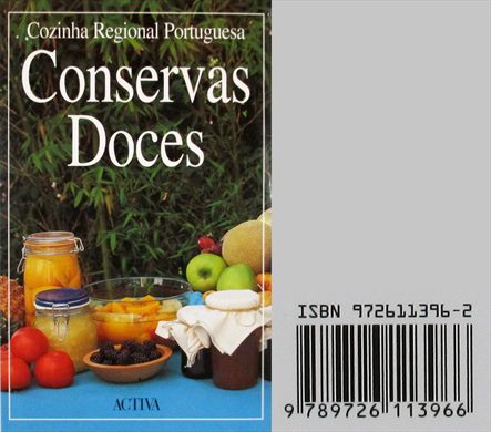 Cozinha Regional Portuguesa Conservas Doces ISBN 972611396-2