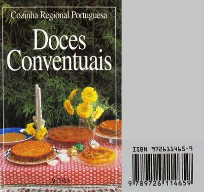 Cozinha Regional Portuguesa Doces Conventuais ISBN 972611465-9