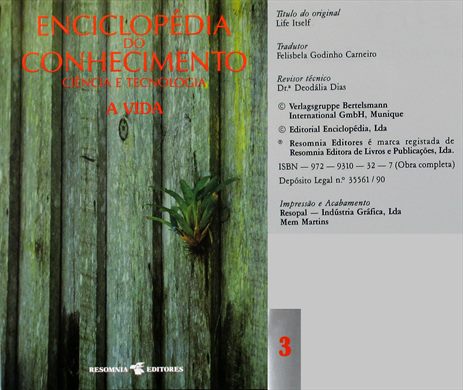 Enciclopedia do Conhecimento Ciencia e Tecnologia Vol.3 A Vida ISBN 972-9310-32-7