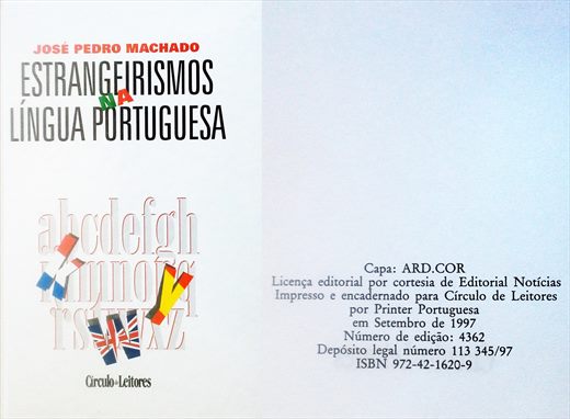 Estrangeirismos na Lingua Portuguesa ISBN 972-42-1620-9