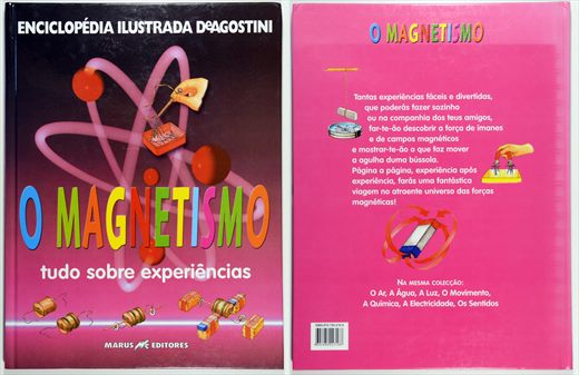 Enciclopedia Ilustrada DeAgostini - O Magnetismo ISBN 972-730-216-5