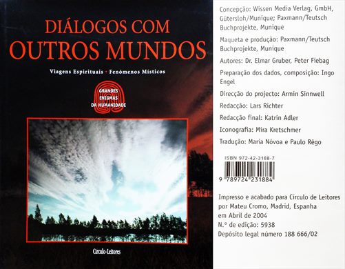 Grandes Enigmas da Humanidade Dialogos com Outros Mundos ISBN 972-42-3188-7