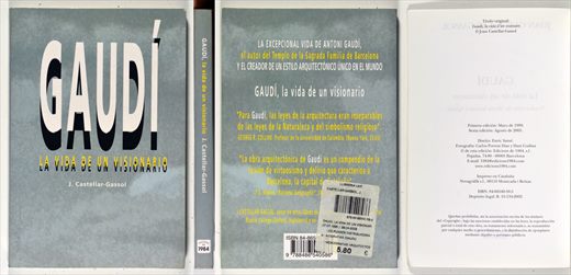 Gaudi la vida de un visionario ISBN 84-86540-58-5