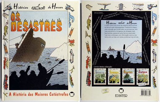 Historias de Horror - Os Desastres - A Historia das Maiores Catastrofes ISBN 972-43-0256-3