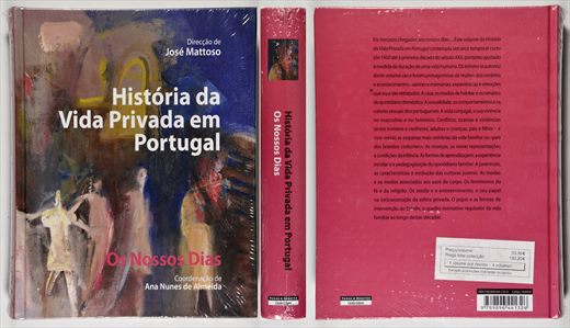 Historia da vida privada em Portugal - Os nossos dias ISBN 978-989-644-132-6