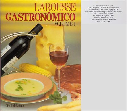 Larousse Gastronomico Volume 1 ISBN 972-42-000-0