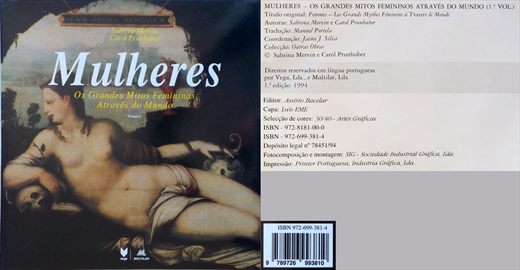 Mulheres - Os Grandes Mitos Femeninos Atraves do Mundo volume I ISBN 972-699-381-4