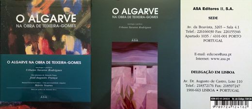 O Algarve na Obra de Teixeira-Gomes - Antologia e prefacio - ISBN 972-41-2416-9