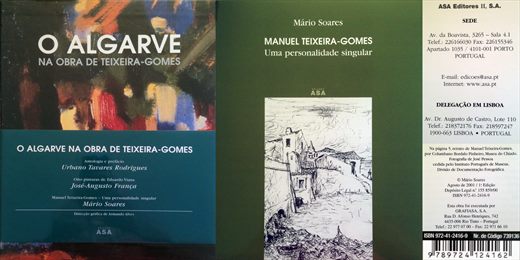 O Algarve na Obra de Teixiera-Gomes - Manuel Teixeira-Gomes Uma personalidade singular - ISBN 972-41-2416-9