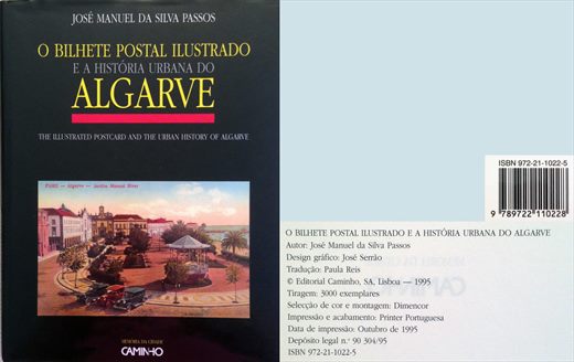 O Bilhete Postal Ilustrado e a Historia Urbana do Algarve - ISBN 972-21-1022-5