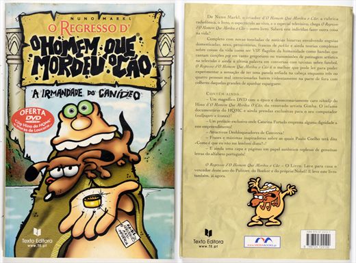 O Regresso D O Homem que Mordeu o Cao - A Irmandade do Canideo