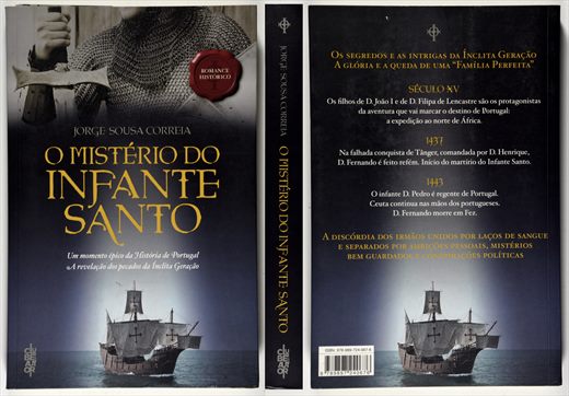 O misterio do infante santo ISBN 978-989-724-067-6