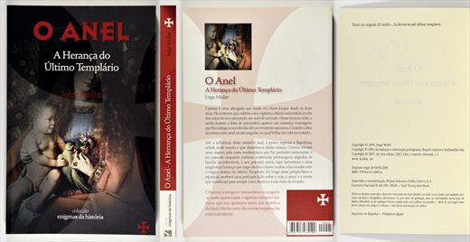 O anel - A heranca do ultimo templario ISBN 978-84-611-4996-4