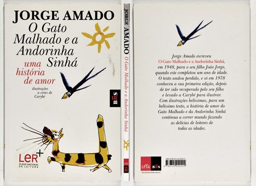 O gato malhado e a andorinha Sinha ISBN 978-972-20-2024-4
