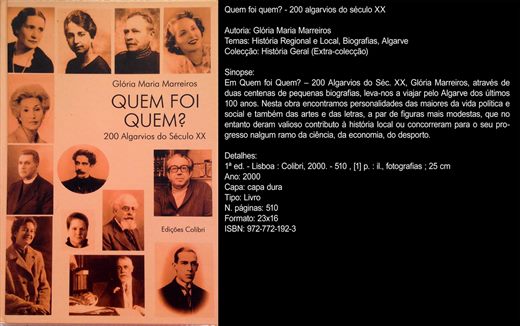 Quem foi quem - 200 algarvios do seculo XX - ISBN 972-772-192-3