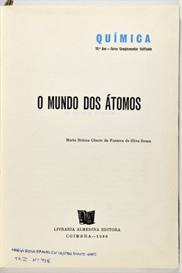 Quimica 10o. ano - O mundo dos atomos