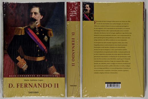 Reis consortes de Portugal - D. Fernando II ISBN 978-972-42-4894-3