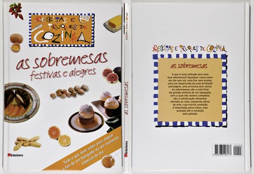 Receitas e truques de cozinha - as sobremesas festivas e alegres